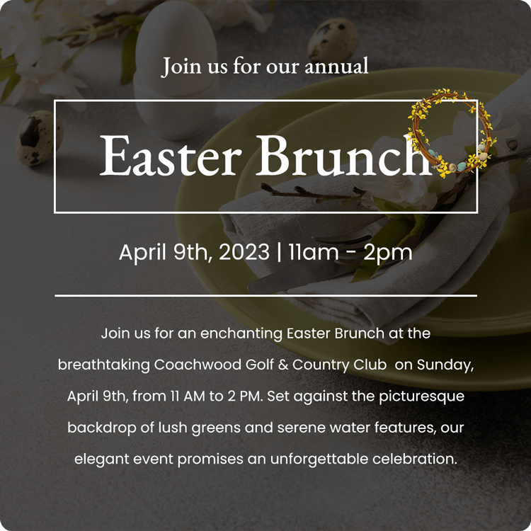 Easter Brunch Coachwood Golf & Country Club